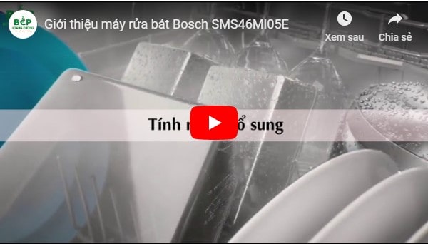 Clip giới thiệu máy rửa bát Bosch SMS46MI05E