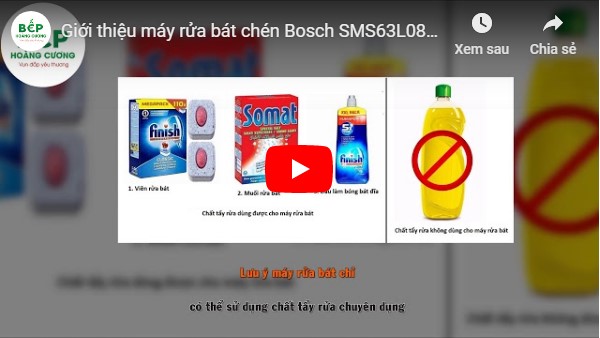 Video giới thiệu máy rửa bát Bosch SMS63L08EA